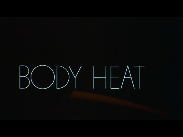 BODY HEAT (1981)